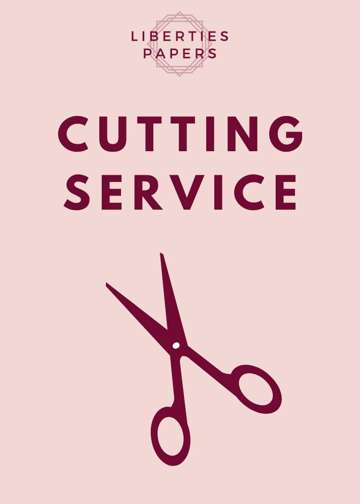Cutting Service - Liberties Papers